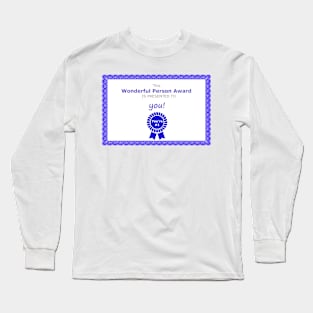 Wonderful Person Award Long Sleeve T-Shirt